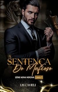 Livro A Sentença do Mafioso (Nova Verona Livro 1)