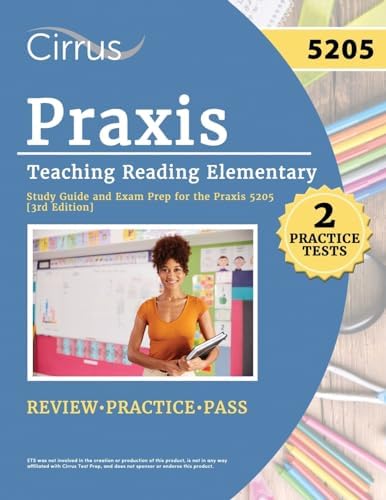 Praxis® Teaching Reading Elementary 5205: How to pass the Praxis