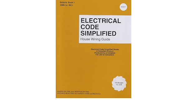 By P S Knight Electrical Code Simplified Ontario Book 1 House Wiring Guide Books Amazon Ca
