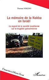 La  mémoire de la Nakba en Israël