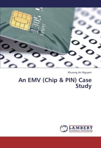 An EMV (Chip & PIN) Case Study