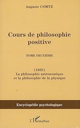 La  philosophie astronomique et la philosophie de la physique