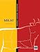 Kitchen Pro Series: Guide to Meat Identification, Fabrication and Utilization by Culinary Institute of America, Thomas Schneller