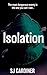 Isolation