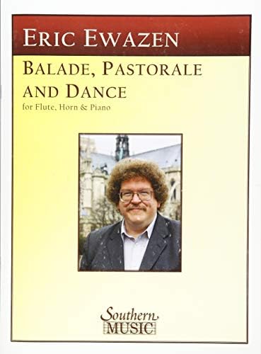 Ballade Pastorale and Dance: Flute, Horn and Piano