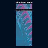 Pretty Hate Machine [LP]