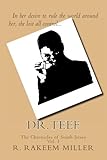 Dr. Teef (The Chronicles of South Jersey Book 1) by R. Miller