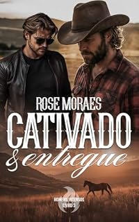 Livro Cativado e Entregue (Homens Intensos Livro 3)