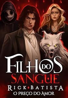 Livro Filhos do Sangue: O preço do amor