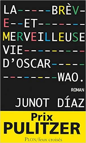Amazon Fr La Breve Et Merveilleuse Vie D Oscar Wao Diaz Junot Livres