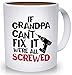 1 Funny Coffee Mug for Grandpa - If Grandpa Cant Fix It Were All Screwed | Cool Christmas Gifts, Stocking Stuffer or Birthday Gift for Grandfather | Perfect Father’s Day Gift from Son, Daughter