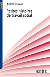 Petites histoires de travail social (Trames) (French Edition) by 