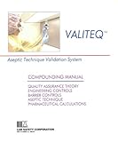 Valiteq Compounding Manual, Peters, Gregory F. and McKeon, Marghi R., 0970830238