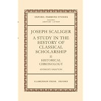 Amazon.com: Joseph Scaliger: A Study in the History of Classical