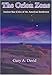 The Orion Zone: Ancient Star Cities of the American Southwest by Gary A. David