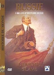 Histoire Du Monde - Russie, 1000 Ans D'histoire Russe (L'empire Slave)