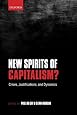 New Spirits of Capitalism?: Crises, Justifications, and Dynamics