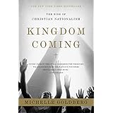 Kingdom Coming: The Rise of Christian Nationalism