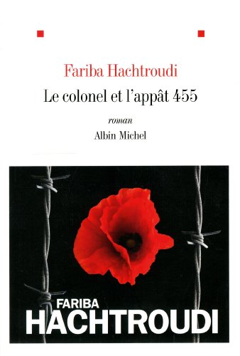 Le colonel et l'appât 455: roman