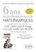 6 ans de problèmes corrigés de mathématiques posés aux concours de HEC, ESSEC, ESCP Europe, EM L by