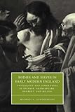 Bodies and Selves in Early Modern England: Physiology and Inwardness in Spenser, Shakespeare, Herbert, and Milton (Cambridge Studies in Renaissance Literature and Culture)