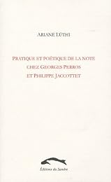 Pratique et poétique de la note chez Georges Perros et Philippe Jaccottet