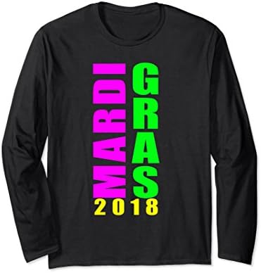 Unisex Mardi Gras 2018 Party Long Sleeve T-Shirt New Orleans Gift 2XL Black