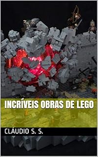 Livro Incríveis obras de LEGO