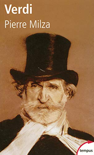 Verdi et son temps (Tempus) (French Edition) by Pierre Milza
