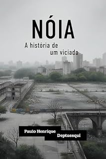 Livro NÓIA: A história de um viciado