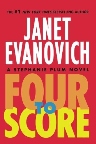 Four to Score (Stephanie Plum Novels)