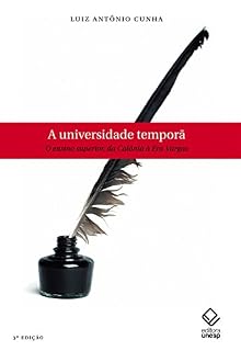 Livro A universidade temporã: o ensino superior, da Colônia à Era Vargas