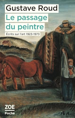 Le passage du peintre: écrits sur l'art 1923-1973