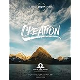 Creation Group Study: Verse By Verse Ministry International: An in-depth study of Genesis account of the Creation story designed for groups and individuals.