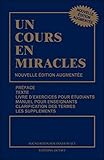 Un cours en miracles - Nouvelle édition augmentée