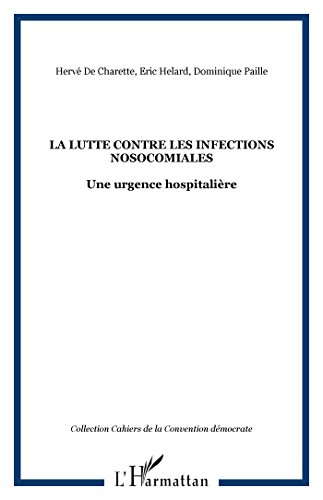 La  lutte contre les infections nosocomiales