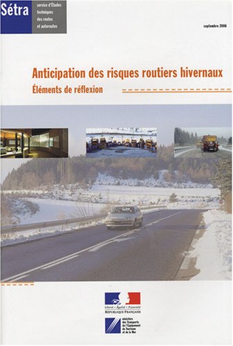 Anticipation des risques routiers hivernaux