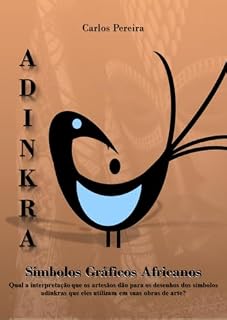 Livro ADINKRA: Símbolos Gráficos Africanos