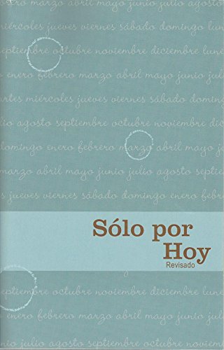 Solo Por Hoy: Meditaciones diarias para adictos... 155776252X Book Cover