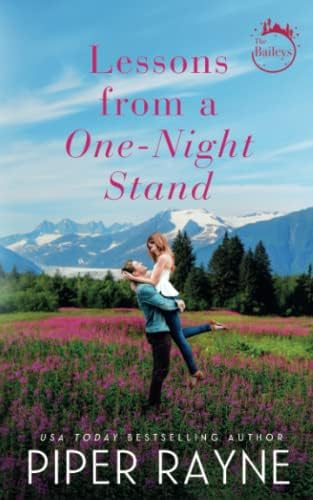 Lessons from a One-Night Stand (The Baileys Book 1)