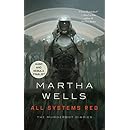 All Systems Red (Kindle Single): The Murderbot Diaries