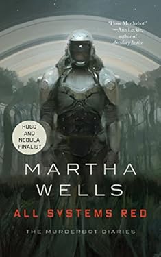 All Systems Red (Kindle Single): The Murderbot Diaries