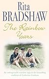 Front cover for the book The Rainbow Years by Rita Bradshaw