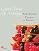 Grand Livre De Cuisine: Alain Ducasses's Desserts and Pastries by 