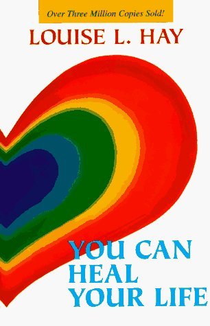 By Louise L. Hay - You Can Heal Your Life (10th Anniversary Edition) (1994-08-16) [Hardcover]
