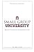 Small Group University: Relevant Training for the Emerging Leader by Rev Brad Lewis