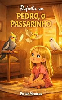 Livro RAFAELA EM PEDRO, O PASSARINHO