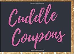 Cuddle Coupons: Valentine's For Her: Cuddle Voucher Book For Women: Fun ...