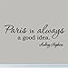 VWAQ Paris is Always a Good Idea Audrey Hepburn Wall Art Quotes Wall Decals