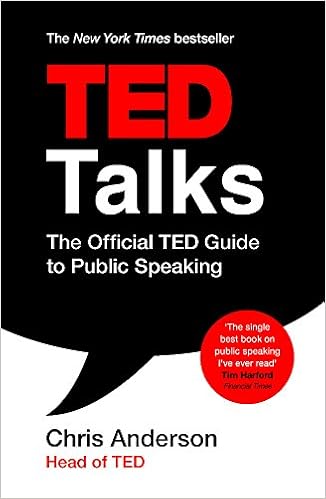 Ted Talks The Official Ted Guide To Public Speaking ペーパーバック